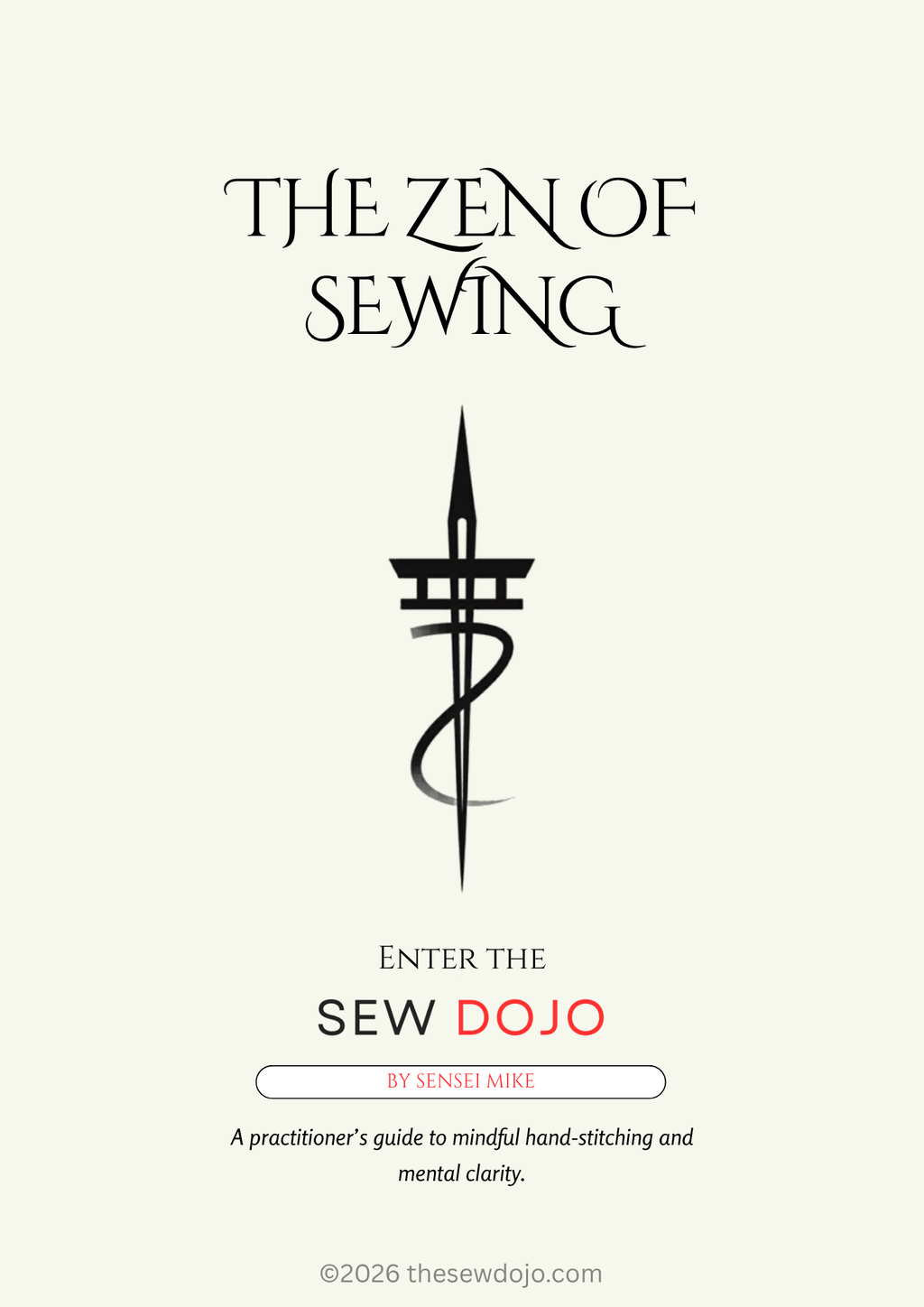 The Zen of Sewing by Sensei Mike